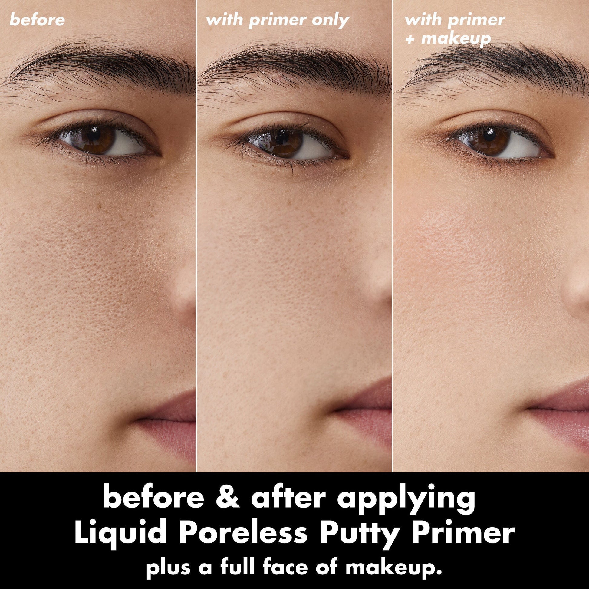 liquid-poreless-putty-primer-u9 0326_EDU_LiquidPorelessPuttyPrimer_BA_TRIPTYCH_Patrick.jpg