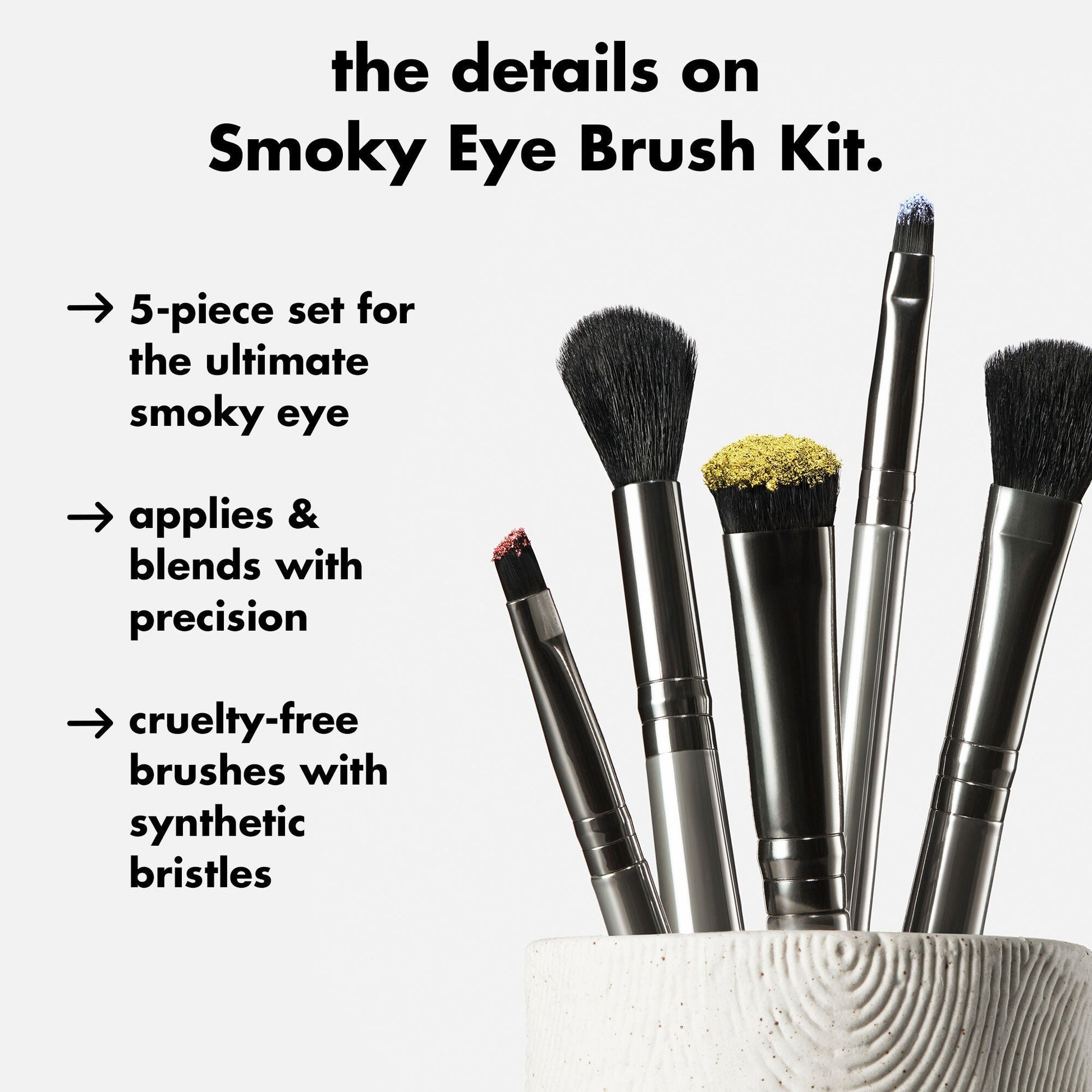 smoky-eye-brush-kit-a6 0426_EDU_SmokyEyeBrushKit_Details.jpg